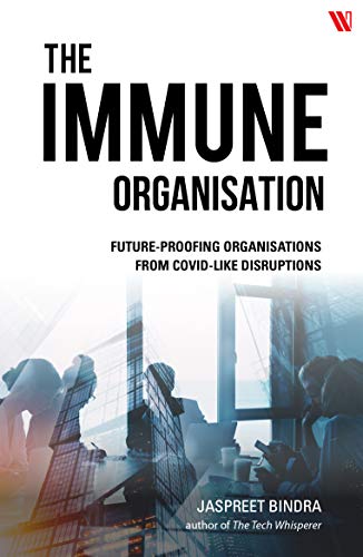  THE IMMUNE ORGANISATION BY JASPREET BINDRA