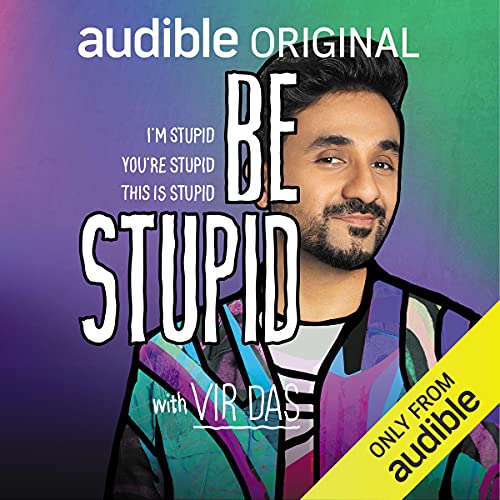 Be Stupid with Vir Das