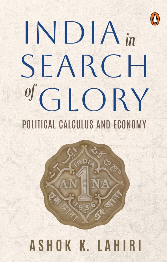 India in Search of Glory by Ashok Lahiri