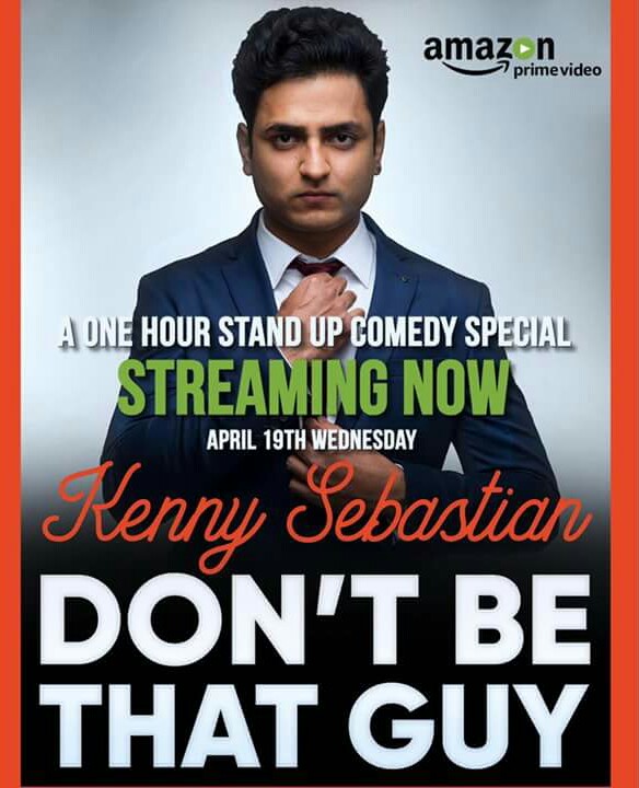 Kenny Sebastian: Don't Be That Guy