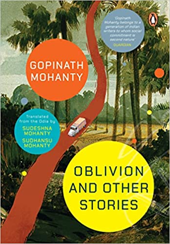 Oblivion and the other stories by Gopinath Mohanty