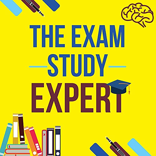 Exam Study Expert: Ace your Exams with the Science of Learning, written by William Wadsworth