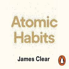 Atomic Habits by James Clear