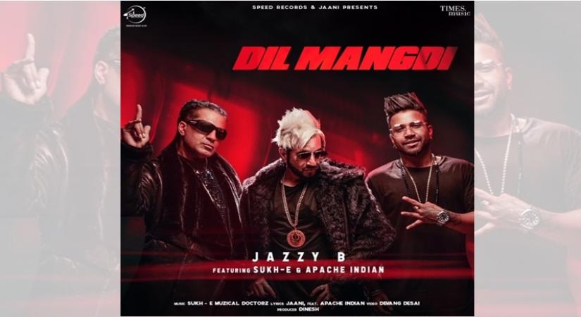Punjabi singer Jazzy B, Sukh-E and reggae legend Apache Indian have come out with a new song titled "Dil Mangdi". "Dil Mangdi is a fun chill track, the beats are catchy, the rap is amazing and it's been written phenomenally.