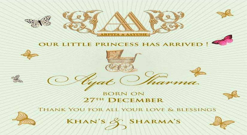 Salman KhanÃ¢ÂÂs sister Arpita Khan Sharma delivered a baby girl on Friday, right on the superstarÃ¢ÂÂs birthday! Thee baby has been named Ayat Sharma.