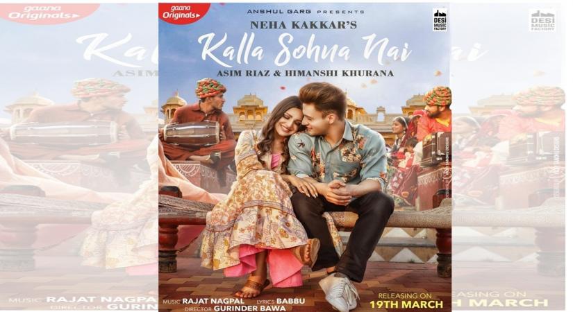 Asim, Himanshi to flaunt their chemistry in song 'Kalla Sohna Hai'.