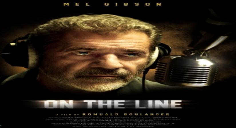 'On The Line' starring Mel Gibson to release in Nov
