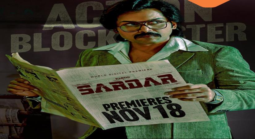 Karthi-starrer 'Sardar' to release on OTT on November 18.