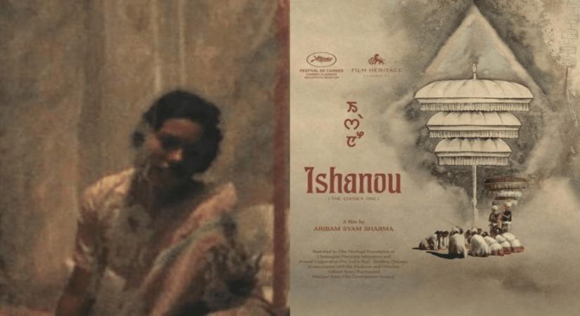 Manipuri film 'Ishanou' recognised as World Classic; to be screened at Cannes.
