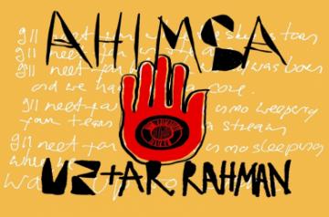 U2, A.R. Rahman, Ahimsa