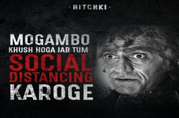 Mogambo khush hoga jab tum Social Distancing karoge
