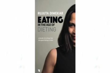 Eating in the Age of Dieting