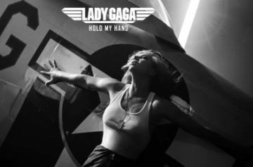 Lady Gaga releases 'Hold My Hand' from 'Top Gun: Maverick'.