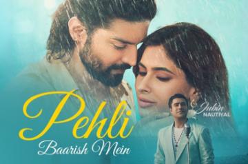 Jubin Nautiyal's 'Pehli Baarish Mein' is perfect for monsoon romance